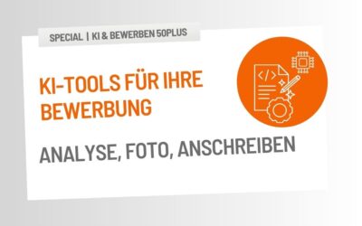 KI und Bewerbung 50plus: Welche KI-Tools wirklich sinnvoll sind